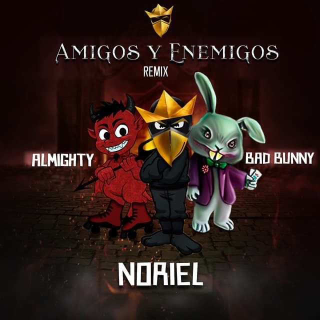 Amigos y Enemigos (Remix)